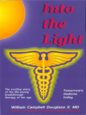 cover image of Into the Light: Tomorrow's Medicine Today